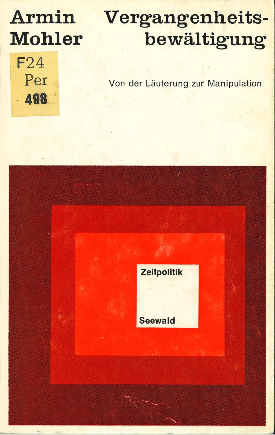 Cover Mohler, Vergangenheitsbewältigung